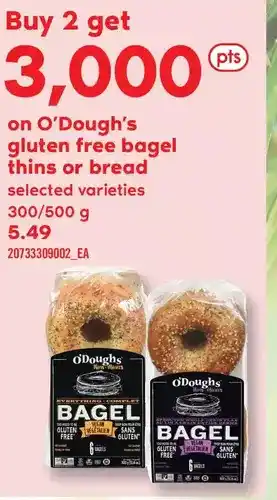 Fortinos O'dough's gluten free bagel thins or bread offer