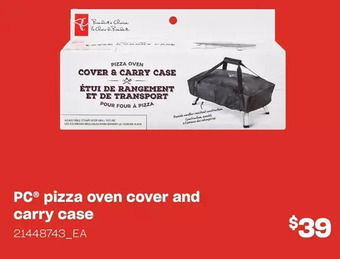 Loblaws Pc pizza oven cover and carry case offer