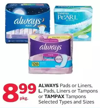 Rexall Always pads or liners, l. pads, liners or tampons or tampax tampons offer