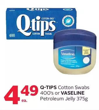 Rexall Q-tips cotton swabs or vaseline petroleum jelly offer