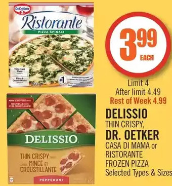 Shoppers Drug Mart Delissio thin crispy, dr. oetker casa di mama or ristorante frozen pizza offer