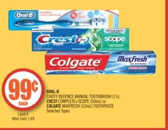 Shoppers Drug Mart Oral-b cavity defence manual, toothbrush (1's), crest complete+scope (50ml) or colgate maxfresh (52ml) toothpaste offer