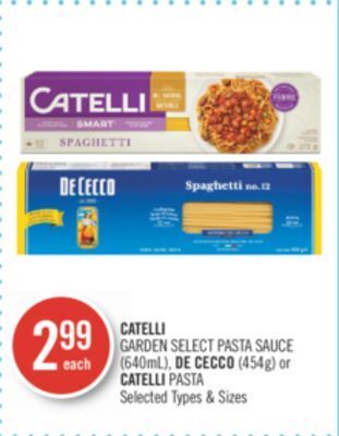 Shoppers Drug Mart Catelli garden select pasta sauce (640ml) de cecco (454 g) or catelli pasta offer