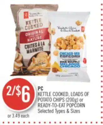 Shoppers Drug Mart Pc kettle cooked, load of potato chips (200g) or ready to eat offer