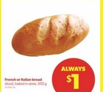 Real Canadian Superstore French or italian bread 450g offer