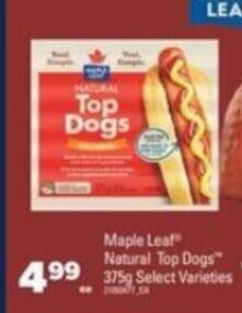 Real Canadian Superstore Maple leaf natural top dogs 375g offer