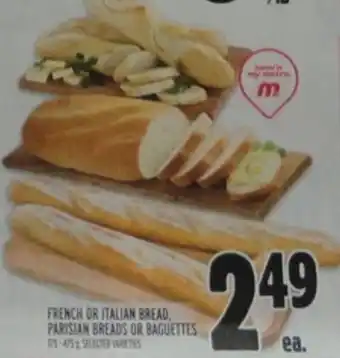 Metro French or Italian Bread Parisian Breads or Baguettes offer