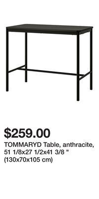 IKEA Tommaryd table, anthracite, 51 1/8x27 1/2x41 3/8 " (130x70x105 cm) offer
