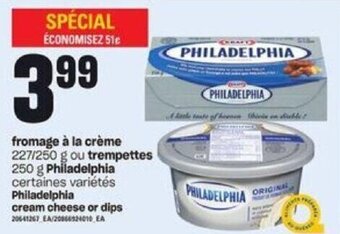 Provigo Philadelphia cream cheese or dips offer