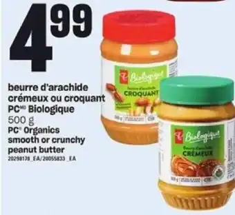Provigo PC Organics Smooth or Crunchy Peanut Butter 500g offer