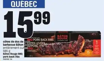 Provigo Bâton Rouge BBQ Pork Back Ribs 585g offer