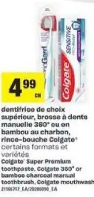 Provigo Colgate Super Premium Toothpaste , Colgate 360 or Bamboo Charcoal Manual Toothbrush , Colgate Mouthwash offer