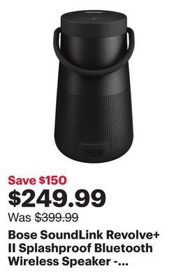 Best Buy Bose soundlink revolve+ ii splashproof bluetooth wireless speaker - triple black offer