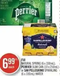 Shoppers Drug Mart Fiji Natural Spring (6x330mL), Perrier Slim Can (10x250mL) or San Pellegrino Sparkling (6x330mL) Water offer