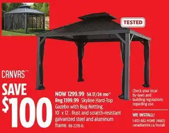 Canadian Tire Canvas skyline hard-top gazebo with bug netting offer