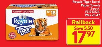 Walmart Royale tiger towel paper towels offer