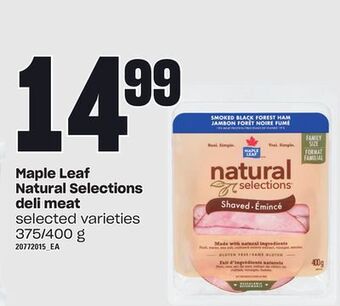 Loblaws Maple leaf natural selections deli meat, 375/400 g offer