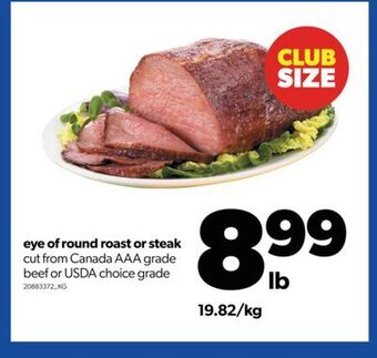 Real Canadian Superstore Eye of round roast or steak offer