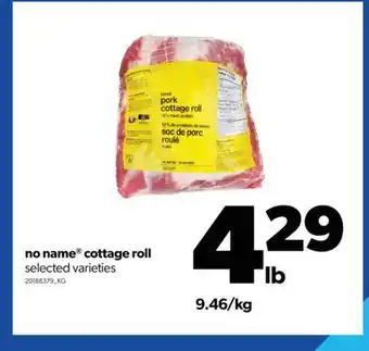 Real Canadian Superstore No name® cottage roll offer