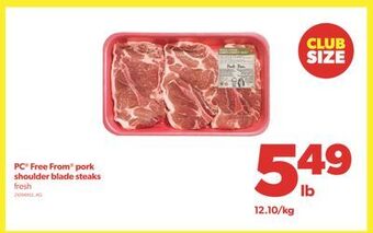 Real Canadian Superstore Pc® free from® pork shoulder blade steaks offer