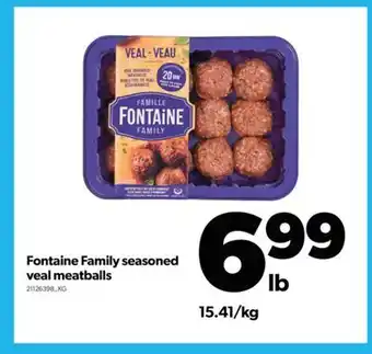 Real Canadian Superstore Fontaine family seasoned veal meatballs offer