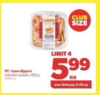 Real Canadian Superstore Pc® naan dippers, 400 g offer