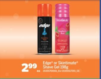 Real Canadian Superstore Edge® or skintimate® shave gel, 198g offer