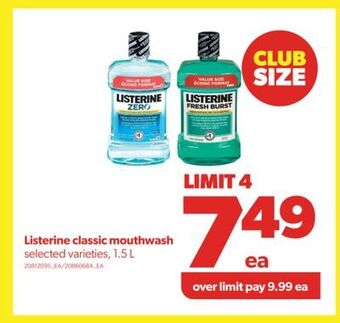 Real Canadian Superstore Listerine classic mouthwash, 1.5 l offer