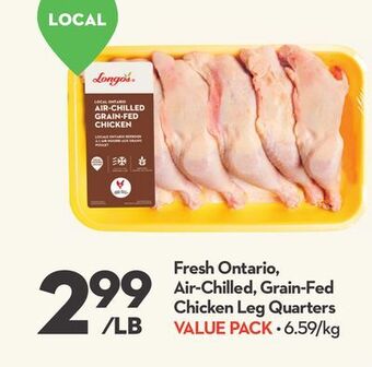 Longo's Fresh ontario, air-chilled, grain-fed chicken leg quarters offer