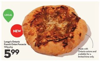 Longo's Longo's ontario french onion focaccia offer