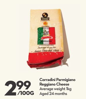 Longo's Corradini parmigiano reggiano cheese offer