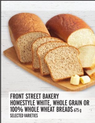 Metro Front street bakery homestyle white, whole grain or 100% whole wheat breads offer