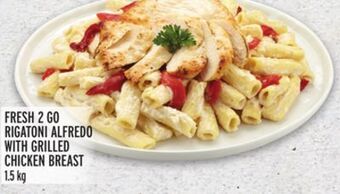 Metro Fresh 2 go rigatoni alfredo with grilled chicken breast offer