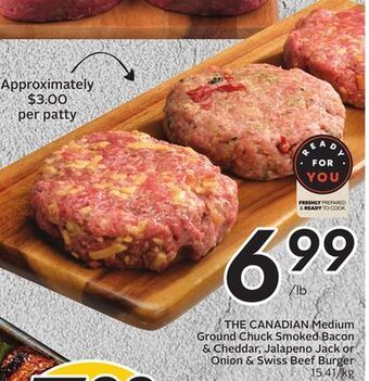Sobeys The canadian medium ground chuck smoked bacon & cheddar, jalapeno jack or onion & swiss beef burger offer