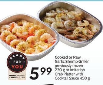 Sobeys Cooked or raw garlic shrimp griller offer