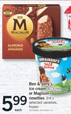 Fortinos Ben & jerry's ice cream, 473 ml or magnum novelties, 3/4' s offer
