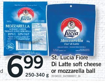 Fortinos St. lucia fiore di latte soft cheese or mozzarella ball, 250-340 g offer