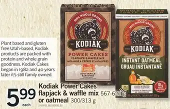 Fortinos Kodiak power cakes flapjack & waffle mix, 567-621 g or oatmeal, 300/313 g offer