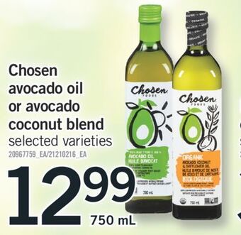 Fortinos Chosen avocado oil or avocado coconut blend, 750 ml offer