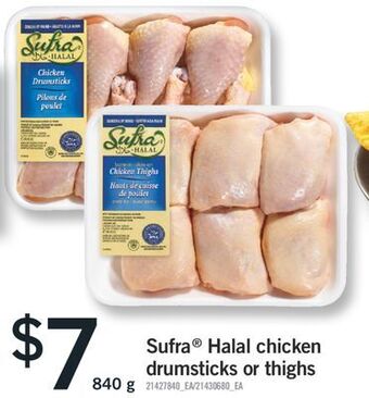 Fortinos Sufra® halal chicken drumsticks or thighs, 840 g offer