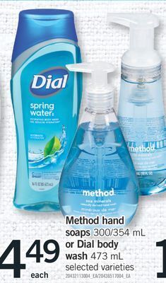 Fortinos Method hand soaps 300/354 ml or dial body wash 473 ml offer