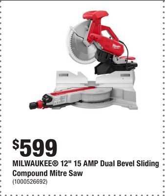Home Depot Milwaukee® 12" 15 amp dual bevel sliding compound mitre saw offer