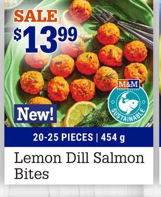 M & M Food Market Lemon dill salmon bites offer