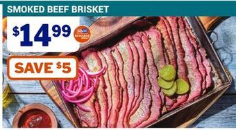 M & M Food Market Smoked beef brisket offer