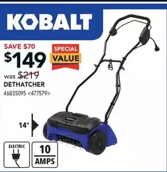 Lowe's Kobalt dethatcher offer