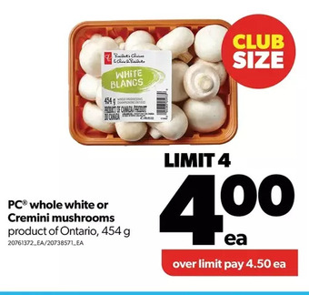 Real Canadian Superstore Pc whole white or cremini mushrooms offer
