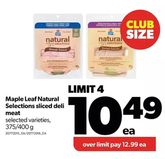 Real Canadian Superstore Maple leaf natural selections sliced deli meat offer