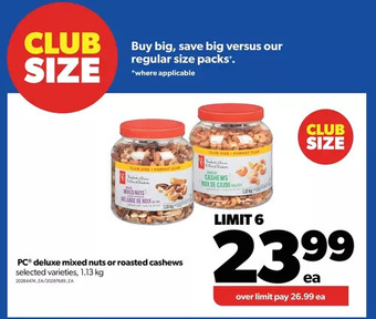 Real Canadian Superstore Pc deluxe mixed nuts or roasted cashews offer