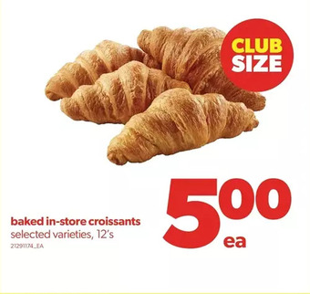 Real Canadian Superstore Baked in-store croissants offer