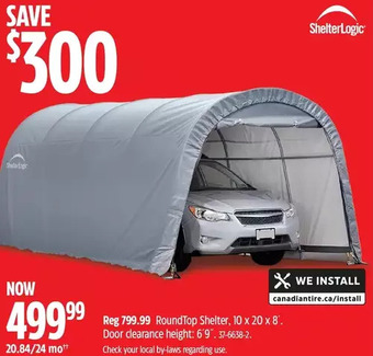 Canadian Tire Shelterlogic roundtop shelter, 10 x 20 x 8' offer